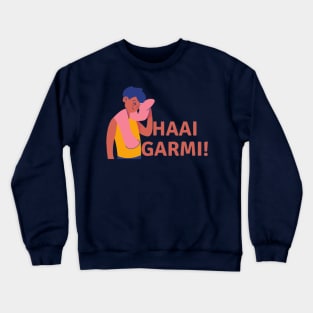 Haai Garmi - Male Crewneck Sweatshirt